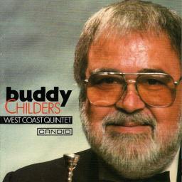 1997 Buddy Childers - West Coast Quintet [CD]