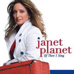 2009 Janet Planet - Of Thee I Sing [CD]