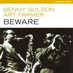 2022 Benny Golson, Art Farmer - Beware {Nagel Heyer} [16-44,1]