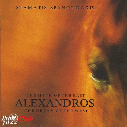 (New Age/Classical/Film Music) Stamatis Spanoudakis - Alexandros (the Myth Of The East, The Dream Of The West) - 1994, FLAC (tracks), lossless
