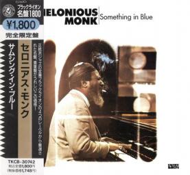 (Bop, Post-Bop) [CD] Thelonious Monk - Something in Blue - 1971 (1992 Japan Edition), FLAC (tracks+.cue), lossless