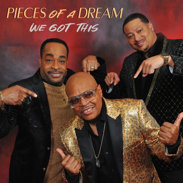 2025 Pieces Of A Dream - We Got This {Shanachie} [16-44,1]