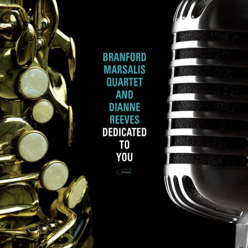 2026 Branford Marsalis Quartet & Dianne Reeves - Dedicated To You {Blue Note} [24-96]