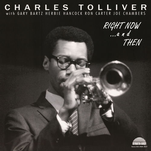 2026 Charles Tolliver - Charles Tolliver All Stars: Right Now... And Then (Deluxe Edition) {Mack Avenue} [24-44,1]
