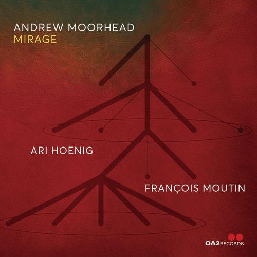 2026 Andrew Moorhead - Mirage {OA2} [24-96]