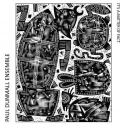2023 Paul Dunmall Ensemble - It's a Matter of Fact {Discus Music} [24-48]