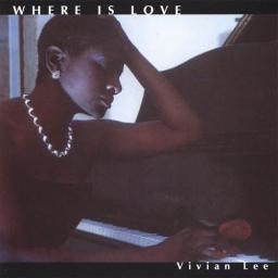 2004 Vivian Lee - Where Is Love [CD]