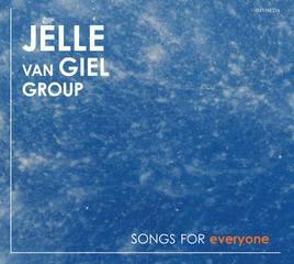 2015 Jelle Van Giel Group - Songs for Everyone [CD]