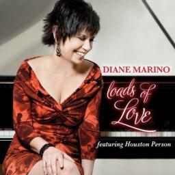 2013 Diane Marino (Feat. Houston Person) - Loads Of Love [CD]