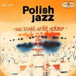 1973 VA - All Stars After Hours (Polish Jazz, Vol. 37 Live) {Warner Music} [16-44,1]