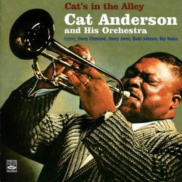 1959 Cat Anderson and His Orchestra - Cat's In The Alley {1958-1959} [CD]