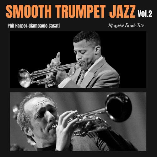 2023 Phil Harper, Giampaolo Casati - Smooth Trumpet Jazz Vol 2 {Azzurra Music} [16-44,1]