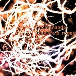 2000 Joelle Leandre, Danielle Palardy Roger - Tricotage [CD]