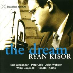 2001 Ryan Kisor - The Dream [CD]