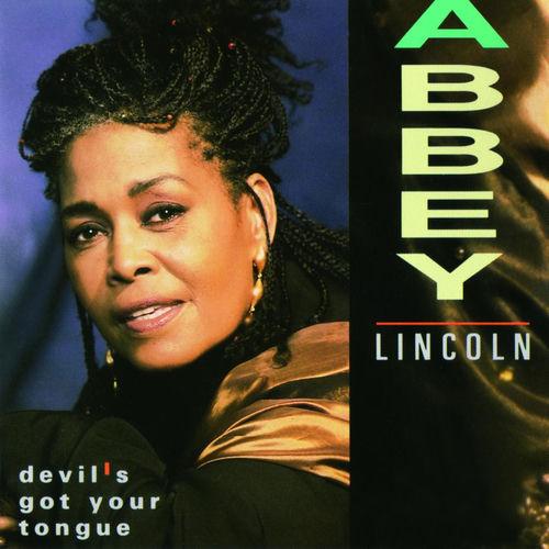 1992 Abbey Lincoln — Devil's Got Your Tongue {Decca, Universal} [CD]