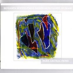 2005 Benjamin Koppel, Palle Danielsson, Daniel Humair - Paris Abstractions {Cowbell Music} [16-44,1]