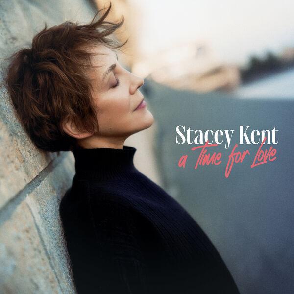 2026 Stacey Kent - A Time For Love {naive} [24-96]