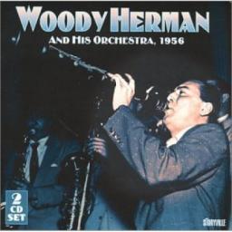 2000 Woody Herman - Woody Herman & His Orchestra {1956, 2CD} [CD]