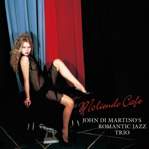 2009 John Di Martino's Romantic Jazz Trio - Moliendo Cafe {Venus} [CD]