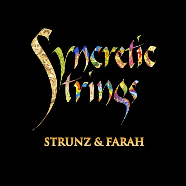 2023 Strunz & Farah - Syncretic Strings {Selva} [24-88,2]