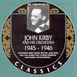 1997 John Kirby - 1945-1946 {The Chronological Classics 964} [CD]