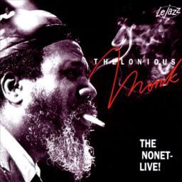 (Bop) [CD] Thelonious Monk - The Nonet: Live! - 1967 (1993), FLAC (tracks+.cue), lossless