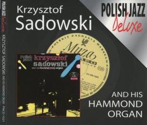 1970 Krzysztof Sadowski and his hammond organ [CD]