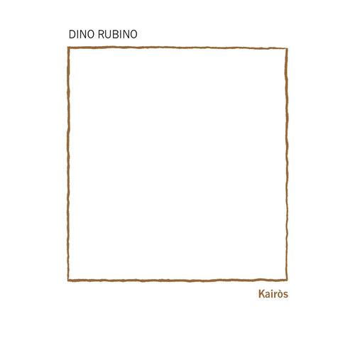 2014 Dino Rubino - Kair&ograve;s {Tǔk Music} [16-44,1]
