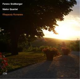 2010 Ferenc Snetberger - Nador Quartet - Rhapsody Romanes [CD]