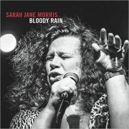 2014 Sarah Jane Morris - Bloody Rain [CD]