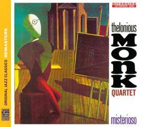 (Bop, Post-Bop) [CD] Thelonious Monk Quartet - Misterioso (1958) - 2012 {OJC Remasters Complete Series}, FLAC (tracks+.cue), lossless