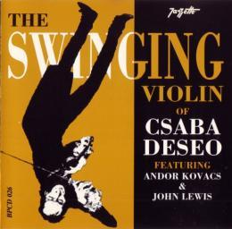 1993 Csaba Deseo - The Swinging Violin Of Csaba Deseo [CD]