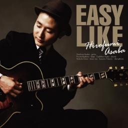 2015 Hirofumi Asaba - Easy Like [CD]
