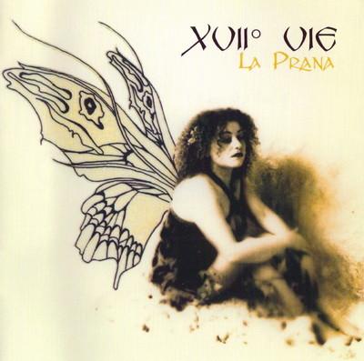 (Ethereal, Modern Classical, Ambient) XVII° Vie - La Prana - 1996, FLAC (image+.cue), lossless