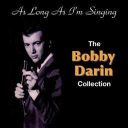 1995 The Bobby Darin Collection - As Long As I'm Singing 4 CD Box Set [CD]
