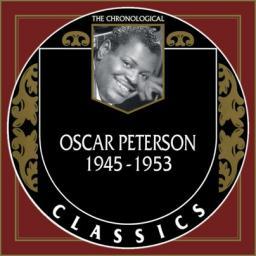 1953 Oscar Peterson - The Chronological Classics, 6 Albums (1945-1953) - 1999 [CD]