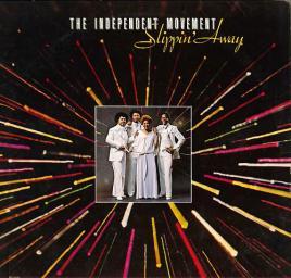 1978 The Independent Movement - Slippin&rsquo; Away [CD]