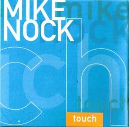 1994 Mike Nock - Touch [CD]