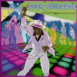 2009 Enois Scroggins - One For Funk And Funk For All [CD]