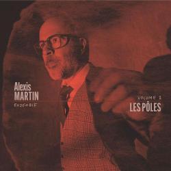 2026 Alexis Martin - Les pôles Volume 1 {Les Productions Alexis Martin} [24-48]