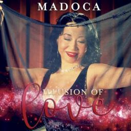 2017 Madoca - Illusions Of Love [CD]