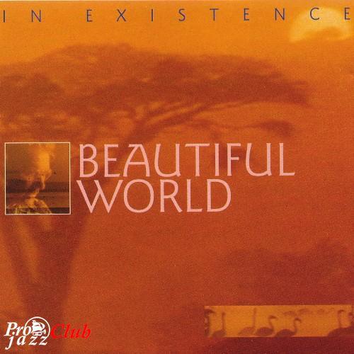 (New Age, Ambient) [CD] Beautiful World ‎- In Existence - 1994, APE (image+.cue), lossless