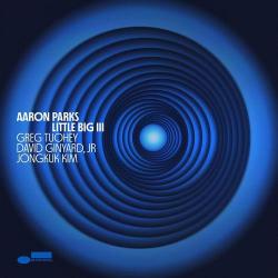 2024 Aaron Parks - Little Big III {Blue Note} [24-96]