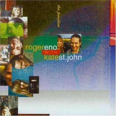 (Modern Classical, New Age, Ambient) Roger Eno - The Familiar (w. Kate St.John, 1992), Lost in Translation (1995), APE (image+.cue), lossless