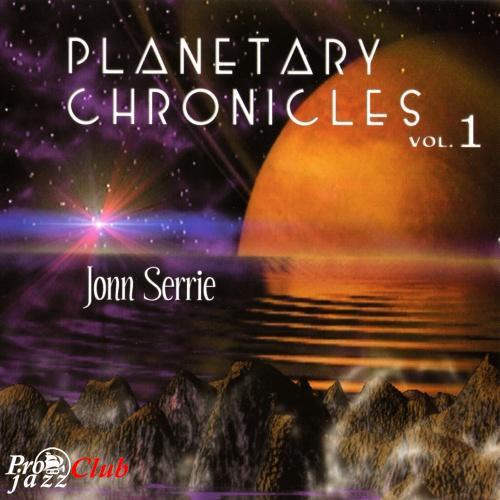 (Ambient, New Age) Jonn Serrie - Planetary Chronicles vol.1 (NWCD 033) - 2002, FLAC (image+.cue), lossless