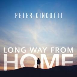 2017 Peter Cincotti - Long Way from Home [CD]