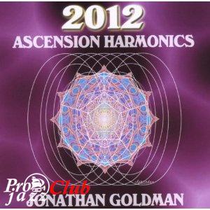 (Ambient, Meditative) Jonathan Goldman - 2012: Ascension Harmonics - 2008, FLAC (image+.cue), lossless