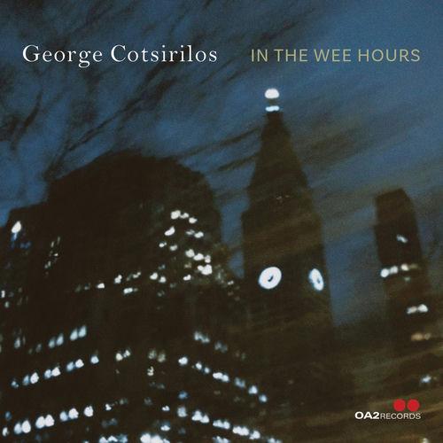 2026 George Cotsirilos - In the Wee Hours {OA2} [24-44,1]