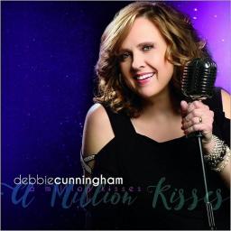 2018 Debbie Cunningham - A Million Kisses [CD]