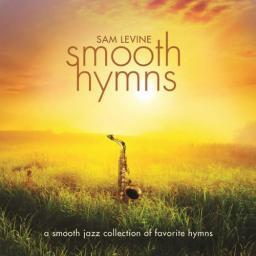 2015 Sam Levine - Smooth Hymns [CD]